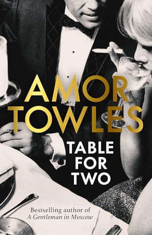 Towles, Amor. Table For Two. Cornerstone, 2024.