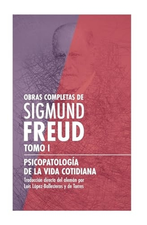 Freud, Sigmund. Psicopatología de la vida cotidiana. Iztaccíhuatl, 2024.