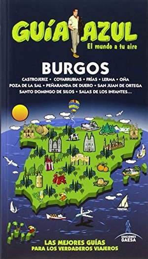 González Orozco, Ignacio / Ledrado, Paloma et al. Burgos : guía azul. Guías Azules de España, S.A., 2016.