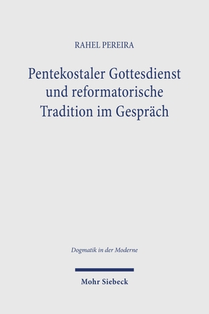 Pereira, Rahel. Pentekostaler Gottesdienst und reformatorische Tradition im Gespräch - Eine systematisch-theologische Analyse am Beispiel der Gottesdienstpraxis der Assembleias de Deus. Mohr Siebeck GmbH & Co. K, 2026.