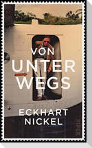 Von unterwegs
