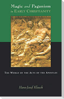 Magic and Paganism in Early Christianity