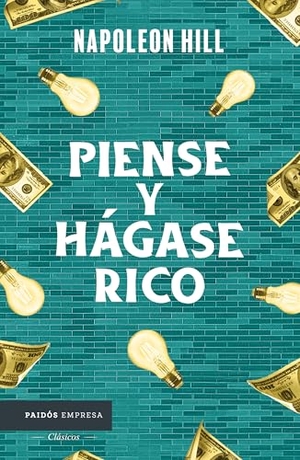 Hill, Napoleon. Piense Y Hágase Rico / Think and Grow Rich. Planeta Publishing Corp, 2025.