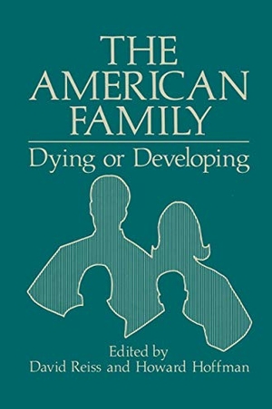 Hoffman, Howard. The American Family - Dying or Developing. Springer US, 2013.