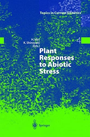 Shinozaki, Kazuo / Heribert Hirt (Hrsg.). Plant Responses to Abiotic Stress. Springer Berlin Heidelberg, 2003.