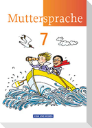 Muttersprache 7. Schuljahr. Schülerbuch. Östliche Bundesländer und Berlin