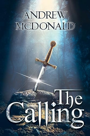 Mcdonald, Andrew. The Calling. Olympia Publishers, 2023.