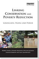 Linking Conservation and Poverty Reduction
