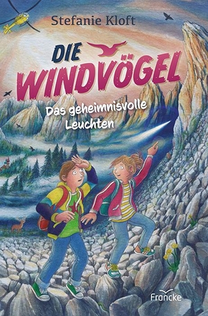 Kloft, Stefanie. Die Windvögel - Das geheimnisvolle Leuchten. Francke-Buch GmbH, 2021.