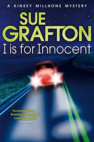 Grafton, Sue. I is for Innocent. Pan Macmillan, 2016.