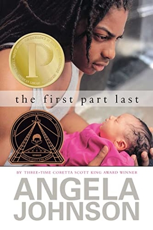 Johnson, Angela. The First Part Last. Simon Spotlight, 2003.