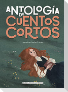 Antología de Cuentos Cortos