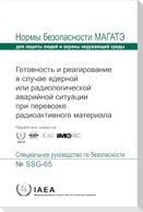 Preparedness and Response for a Nuclear or Radiological Emergency Involving the Transport of Radioactive Material