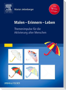Malen - Erinnern - Leben