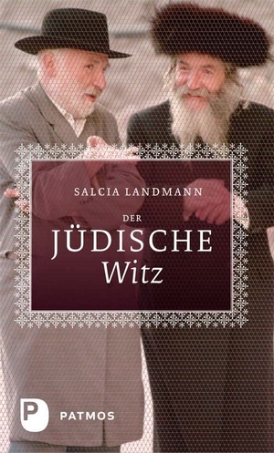 Landmann, Salcia. Der jüdische Witz. Patmos-Verlag, 2011.