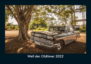 Tobias Becker. Welt der Oldtimer 2022 Fotokalender DIN A5 - Monatskalender mit Bild-Motiven von Autos, Eisenbahn, Flugzeug und Schiffen. Vero Kalender, 2021.