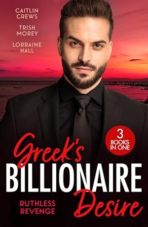 Crews, Caitlin / Morey, Trish et al. GREEKS BILLIONAIRE DESIRE PB. Harper Collins Publishers - UK Wholesale Acct, 2026.