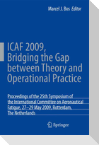 ICAF 2009, Bridging the Gap between Theory and Operational Practice