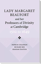 Lady Margaret Beaufort and her Professors of Divinity at Cambridge