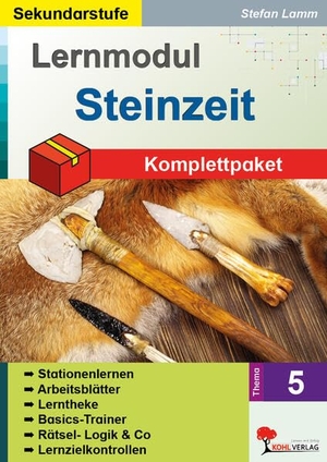 Lamm, Stefan. Lernmodul 5: STEINZEIT / Komplettpaket* - Preisgünstigeres Paket* der Serie "Lernmodul 5: Steinzeit". Kohl Verlag, 2025.
