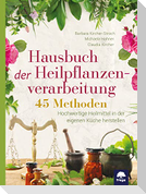 Hausbuch der Heilpflanzenverarbeitung