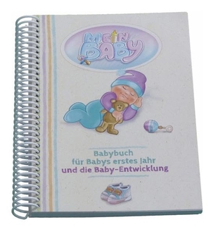 Schulze, Angelina. Babybuch für Babys erstes Jahr - Mein Baby ist ein Babytagebuch für Babyfotos und die wertvollen Momente/Erinnerungen aus der Baby-Entwicklung - ideal auch als Babygeschenk. Schulze, Angelina, 2015.