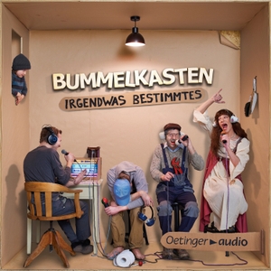 Bummelkasten. Bummelkasten - Irgendwas Bestimmtes. Oetinger, 2017.