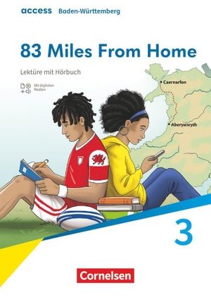 Lacey Freeman, Michael. Access Band 3: 7. Schuljahr - Baden-Württemberg - Ausgabe 2025 - 83 Miles From Home - Lektüre mit Hörbuch. Cornelsen Verlag GmbH, 2026.