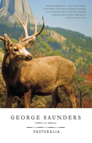 Saunders, George. Pastoralia. Penguin Publishing Group, 2001.