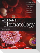 Williams Hematology, Tenth Edition
