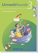 Umweltfreunde 3. Schuljahr. Neubearbeitung 2009. Schülerbuch. Mecklenburg-Vorpommern