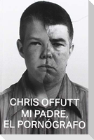 Mi padre, el pornógrafo