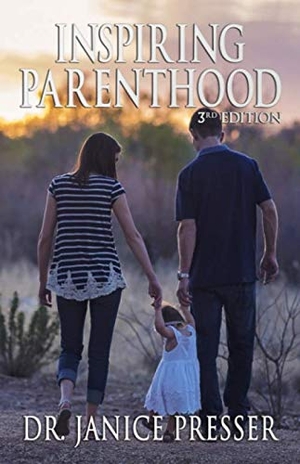 Presser. Inspiring Parenthood - 3rd Edition. Panta Rei, 2019.