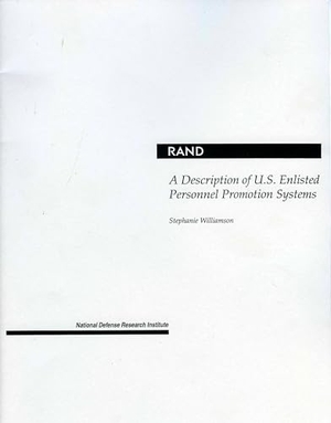 Williamson, Stephanie. A Description of U.S. Enlisted Personnel Promotion Systems. RAND Corporation, 1999.