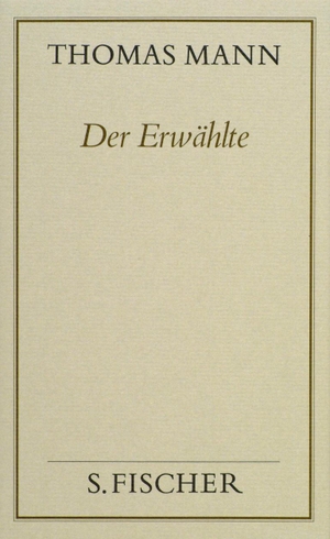 Mann, Thomas. Der Erwählte ( Frankfurter Ausgabe). FISCHER, S., 1980.