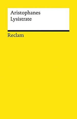 Aristophanes. Lysistrate. Reclam Philipp Jun., 2009.
