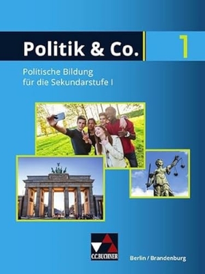 Kalpakidis, Dimitrios / Steffen Kludt. Politik & Co. BE/BB 1 - neu - für die Jahrgangsstufen 7/8. Buchner, C.C. Verlag, 2022.