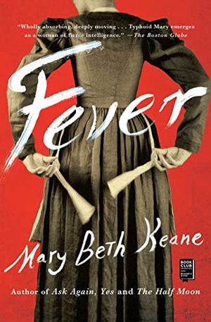 Keane, Mary Beth. Fever. Scribner Book Company, 2014.