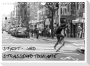 Stadt- und Straßenfotografie (Wandkalender 2024 DIN A4 quer), CALVENDO Monatskalender