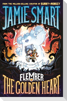 Flember 5: The Golden Heart (from the multi-million-selling creative genius Jamie Smart)