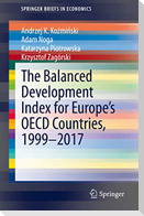 The Balanced Development Index for Europe¿s OECD Countries, 1999¿2017