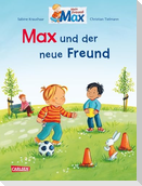 Max-Bilderbücher: Max und der neue Freund