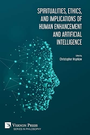 Kurzweil, Ray / Tracy J. Trothen. Spiritualities, ethics, and implications of human enhancement and artificial intelligence. Vernon Press, 2019.