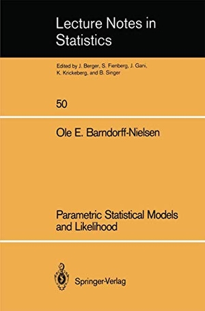 Barndorff-Nielsen, Ole E. Parametric Statistical Models and Likelihood. Springer New York, 1988.