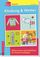 Kleidung & Wetter - Differenzierte Arbeitsblätter für Deutsch-Anfänger