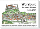 Würzburg in alten Bildern (Wandkalender 2023 DIN A2 quer)