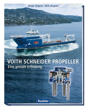 Jürgens, Birgit / Dirk Jürgens. Voith Schneider Propeller. Koehlers Verlagsgesells., 2026.