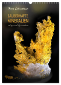 ZAUBERHAFTE MINERALIEN designed by nature (Wandkalender 2025 DIN A3 hoch), CALVENDO Monatskalender
