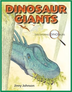 Johnson, Jinny. Dinosaur Giants. Brown Bear Books, 2014.