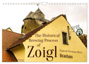 Historical Brewing of German Zoigl Beer (Wall Calendar 2024 DIN A4 landscape), CALVENDO 12 Month Wall Calendar